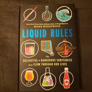 Liquid‎ Rules: The Delightful and Dangerous Substances